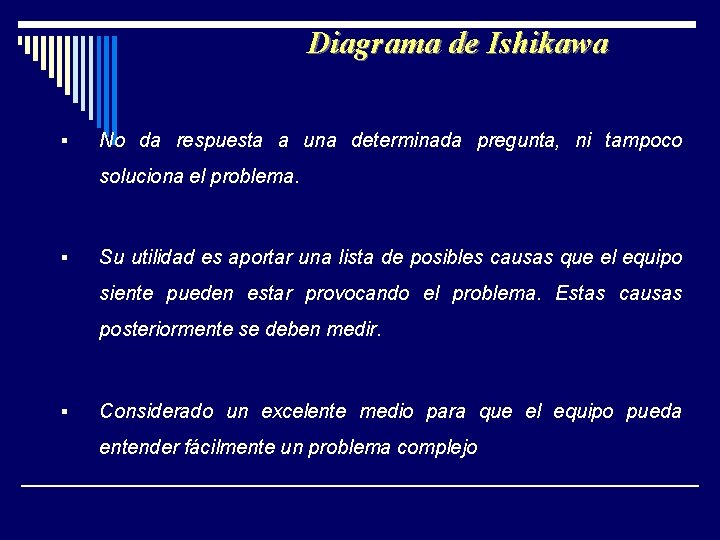 Diagrama de Ishikawa § No da respuesta a una determinada pregunta, ni tampoco soluciona Diagrama de Ishikawa § No da respuesta a una determinada pregunta, ni tampoco soluciona