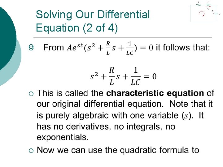 Solving Our Differential Equation (2 of 4) ¡ 