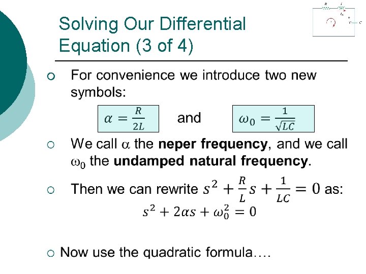 Solving Our Differential Equation (3 of 4) ¡ 