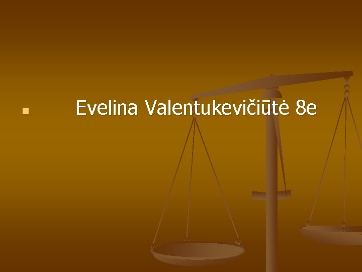 n Evelina Valentukevičiūtė 8 e 