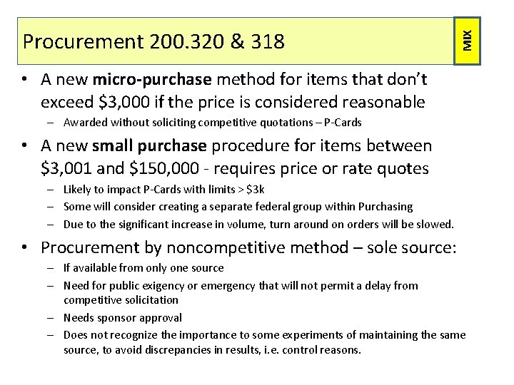 MIX Procurement 200. 320 & 318 • A new micro-purchase method for items that MIX Procurement 200. 320 & 318 • A new micro-purchase method for items that