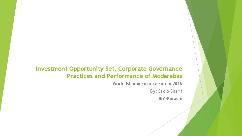 Investment Opportunity Set Corporate Governance Practices and Performance
