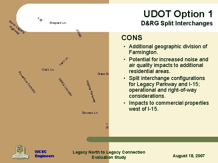 UDOT Option 1 I-1 5 No D&RG Split Interchanges Shepard Ln. US rt Hi