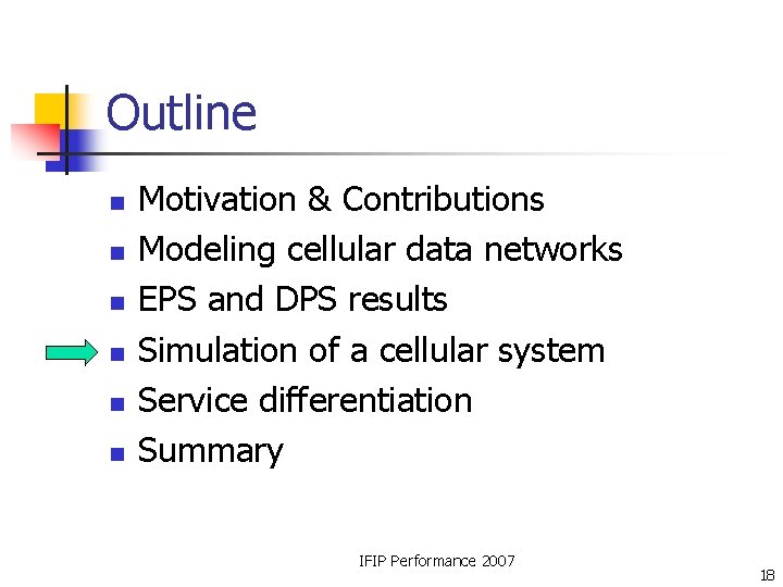 Outline n n n Motivation & Contributions Modeling cellular data networks EPS and DPS Outline n n n Motivation & Contributions Modeling cellular data networks EPS and DPS