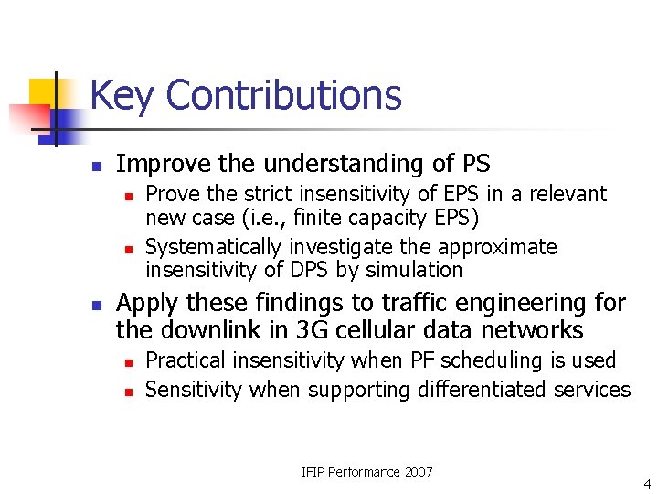 Key Contributions n Improve the understanding of PS n n n Prove the strict Key Contributions n Improve the understanding of PS n n n Prove the strict