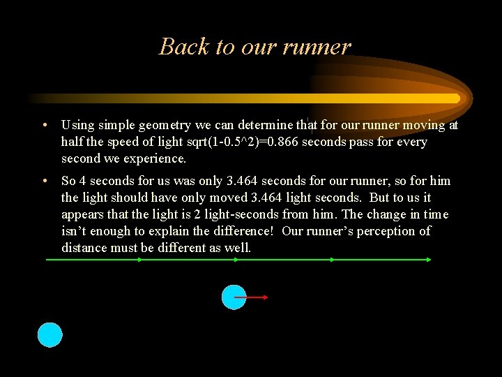 Back to our runner • Using simple geometry we can determine that for our