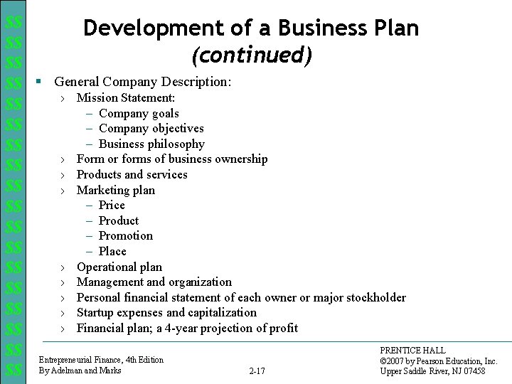 $$ Development of a Business Plan $$ (continued) $$ $$ § General Company Description: