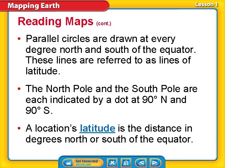 Reading Maps (cont. ) • Parallel circles are drawn at every degree north and