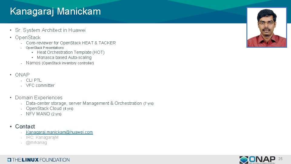 Kanagaraj Manickam • Sr. System Architect in Huawei • Open. Stack - Core-reviewer for