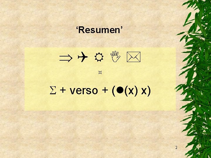 ‘Resumen’ + verso + ( (x) x) 2 