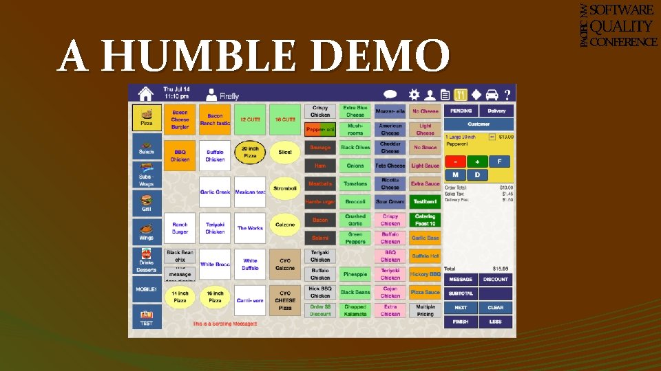 A HUMBLE DEMO PACIFIC NW SOFTWARE QUALITY CONFERENCE 