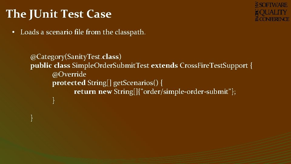  • Loads a scenario file from the classpath. @Category(Sanity. Test. class) public class