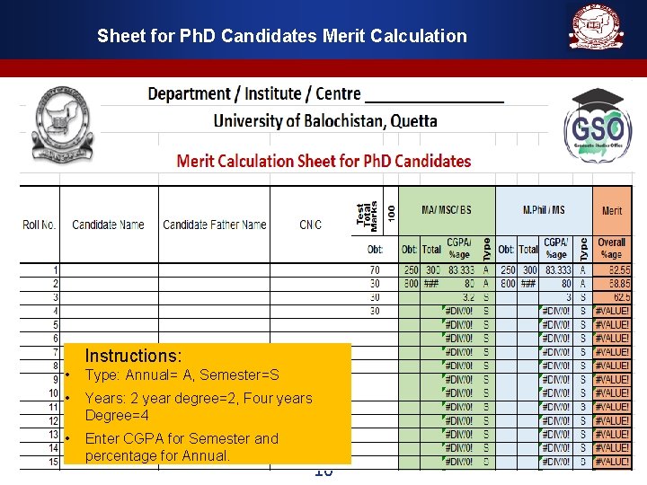 Sheet for Ph. D Candidates Merit Calculation Instructions: • Type: Annual= A, Semester=S •