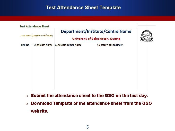 Test Attendance Sheet Template o Submit the attendance sheet to the GSO on the