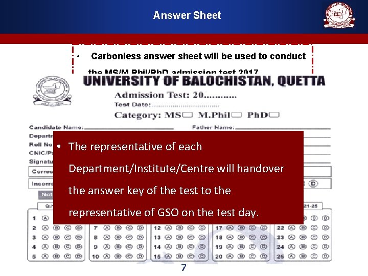 Answer Sheet • Carbonless answer sheet will be used to conduct the MS/M. Phil/Ph.