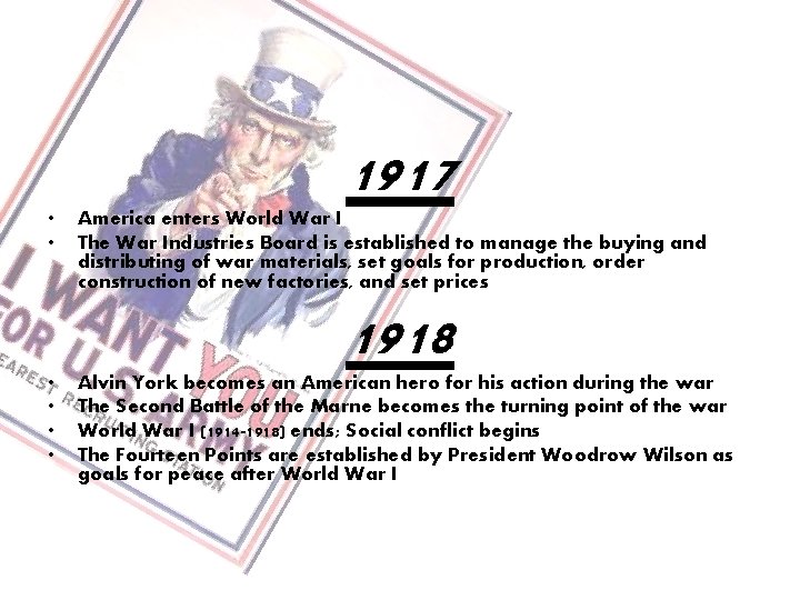  • • • 1917 America enters World War I The War Industries Board