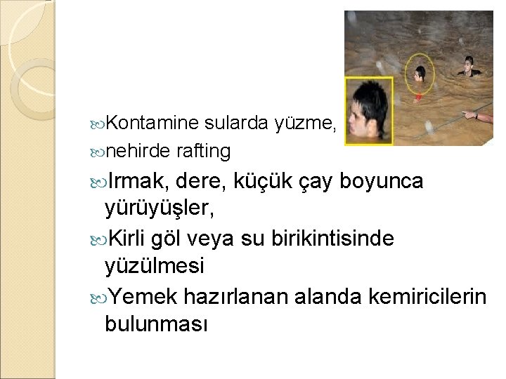  Kontamine sularda yüzme, nehirde rafting Irmak, dere, küçük çay boyunca yürüyüşler, Kirli göl