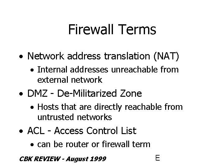Firewall Terms · Network address translation (NAT) · Internal addresses unreachable from external network