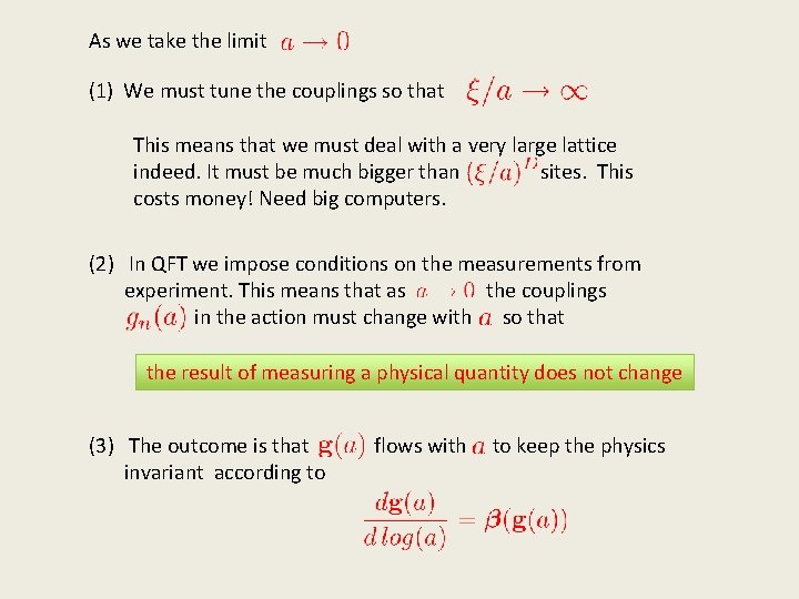 As we take the limit (1) We must tune the couplings so that This As we take the limit (1) We must tune the couplings so that This
