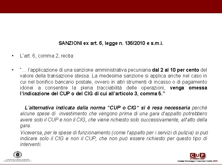 SANZIONI ex art. 6, legge n. 136/2010 e s. m. i. • L’art. 6, SANZIONI ex art. 6, legge n. 136/2010 e s. m. i. • L’art. 6,