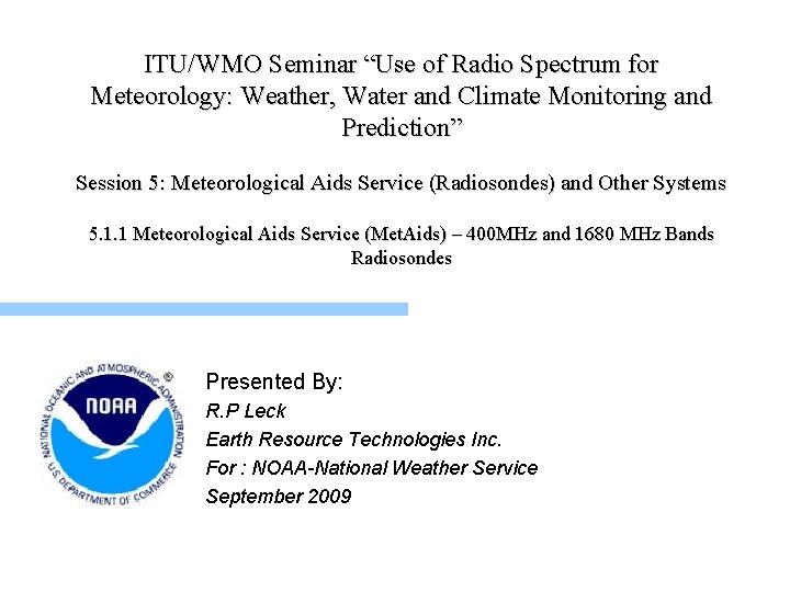 ITU/WMO Seminar “Use of Radio Spectrum for Meteorology: Weather, Water and Climate Monitoring and