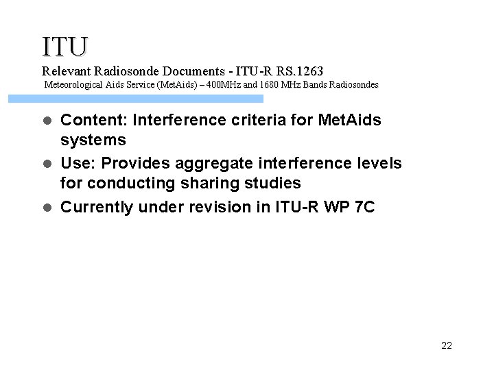 ITU Relevant Radiosonde Documents - ITU-R RS. 1263 Meteorological Aids Service (Met. Aids) –