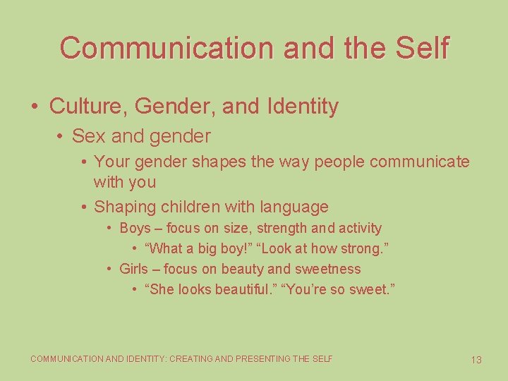Communication and the Self • Culture, Gender, and Identity • Sex and gender •