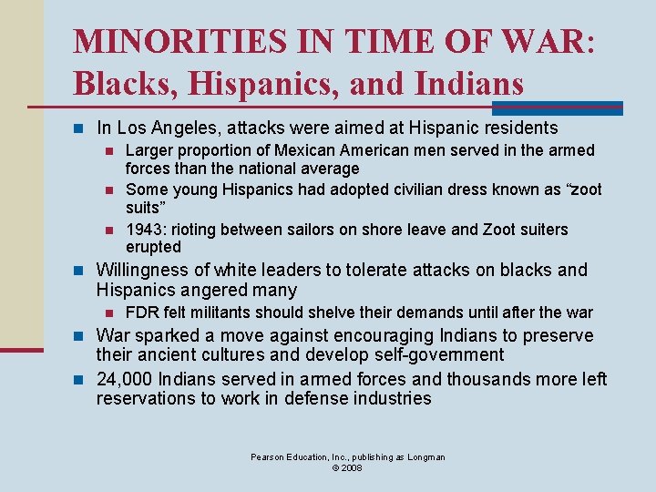 MINORITIES IN TIME OF WAR: Blacks, Hispanics, and Indians n In Los Angeles, attacks