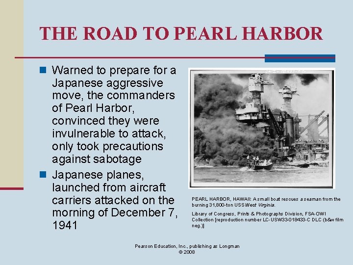 THE ROAD TO PEARL HARBOR n Warned to prepare for a Japanese aggressive move,