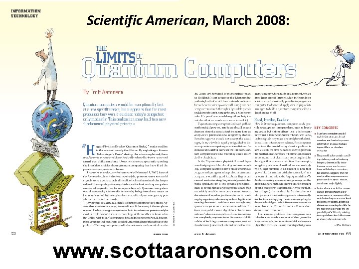 Scientific American, March 2008: www. scottaaronson. com 