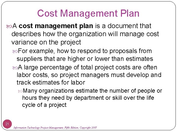 Cost Management Plan A cost management plan is a document that describes how the