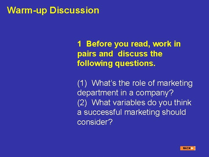 Warm-up Discussion 1 Before you read, work in pairs and discuss the following questions.