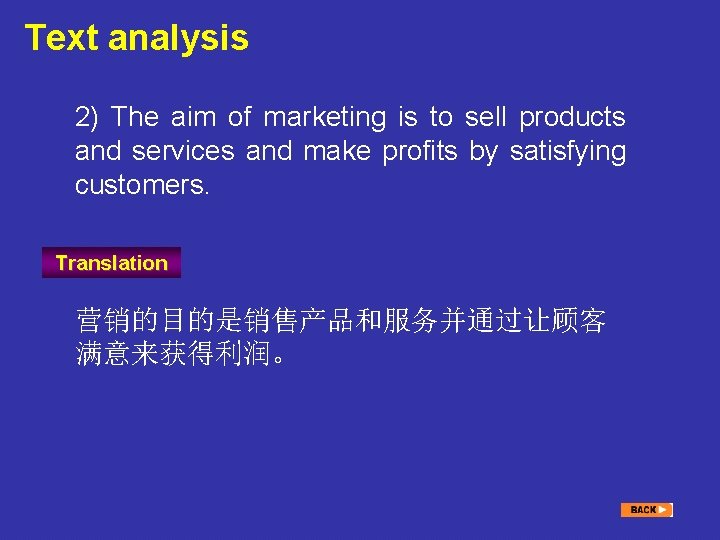 Text analysis 2) The aim of marketing is to sell products and services and