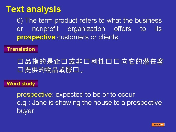 Text analysis 6) The term product refers to what the business or nonprofit organization