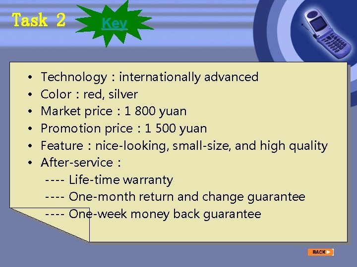 Task 2 • • • Key Technology：internationally advanced Color：red, silver Market price： 1 800