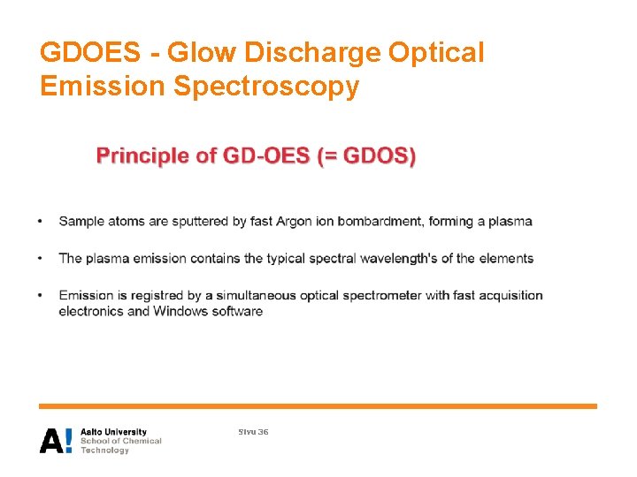 GDOES - Glow Discharge Optical Emission Spectroscopy Sivu 36 
