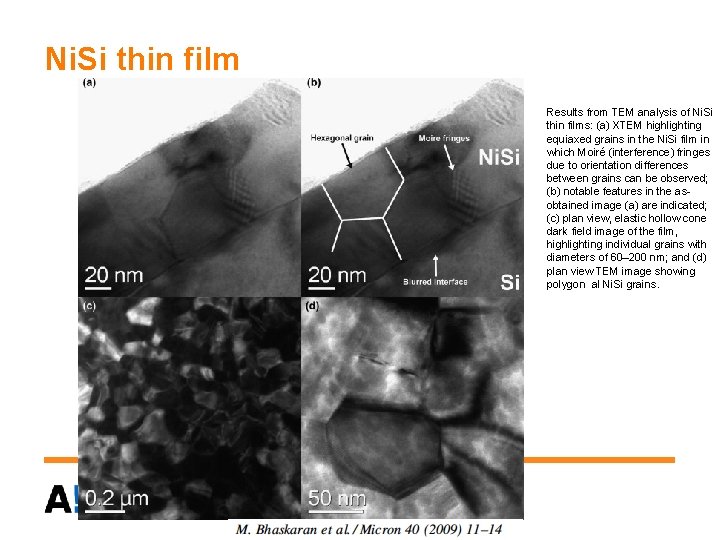Ni. Si thin film Results from TEM analysis of Ni. Si thin films: (a)