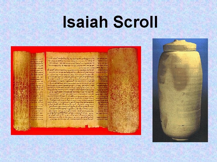 Isaiah Scroll 