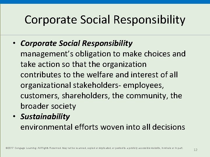 Corporate Social Responsibility • Corporate Social Responsibility management’s obligation to make choices and take