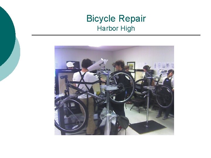 Bicycle Repair Harbor High 