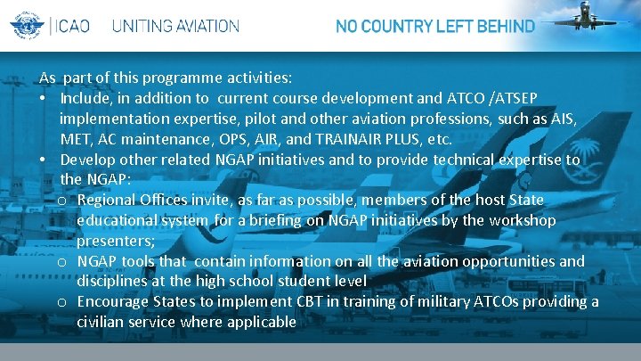 As part of this programme activities: • Include, in addition to current course development As part of this programme activities: • Include, in addition to current course development
