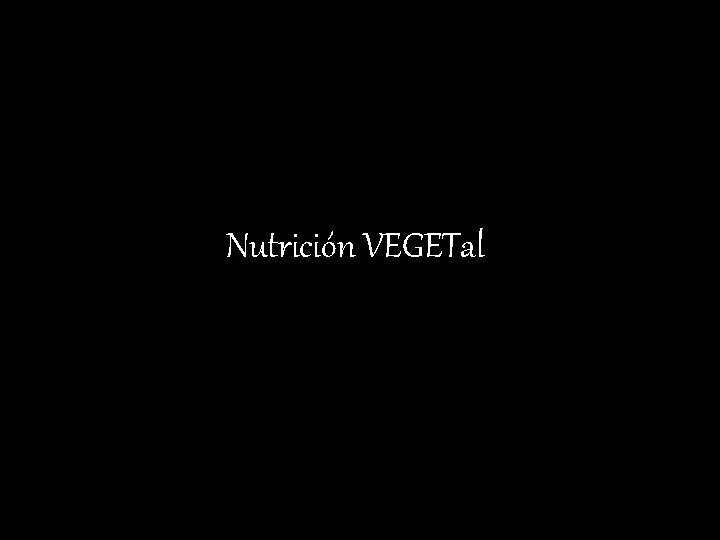 Nutrición VEGETal 