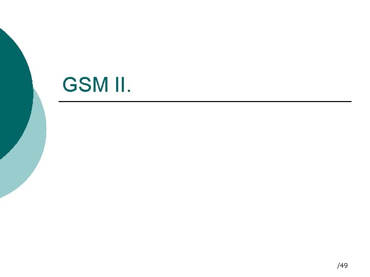 GSM II. /49 