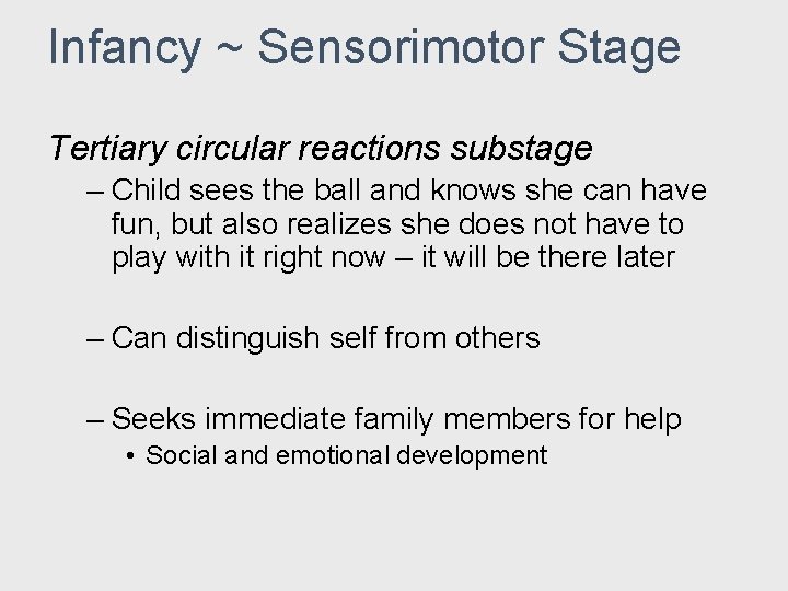 Infancy ~ Sensorimotor Stage Tertiary circular reactions substage – Child sees the ball and Infancy ~ Sensorimotor Stage Tertiary circular reactions substage – Child sees the ball and