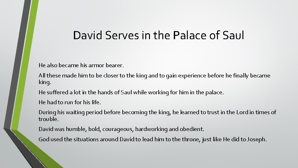David Serves in the Palace of Saul He also became his armor bearer. All