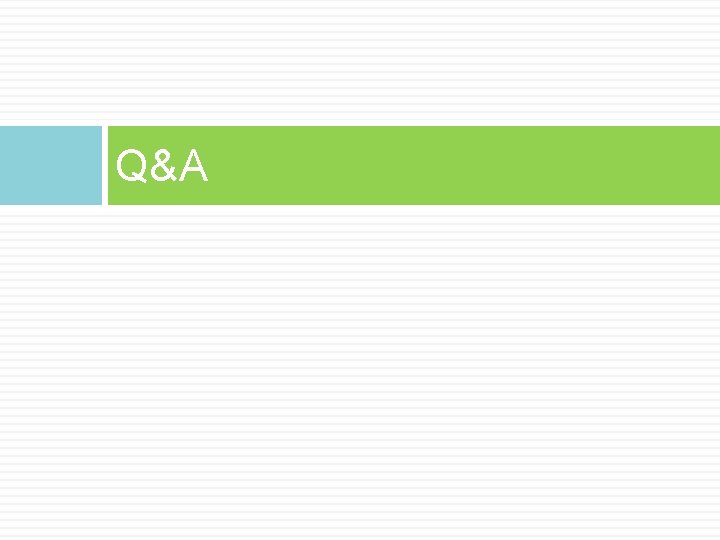 Q&A Q&A