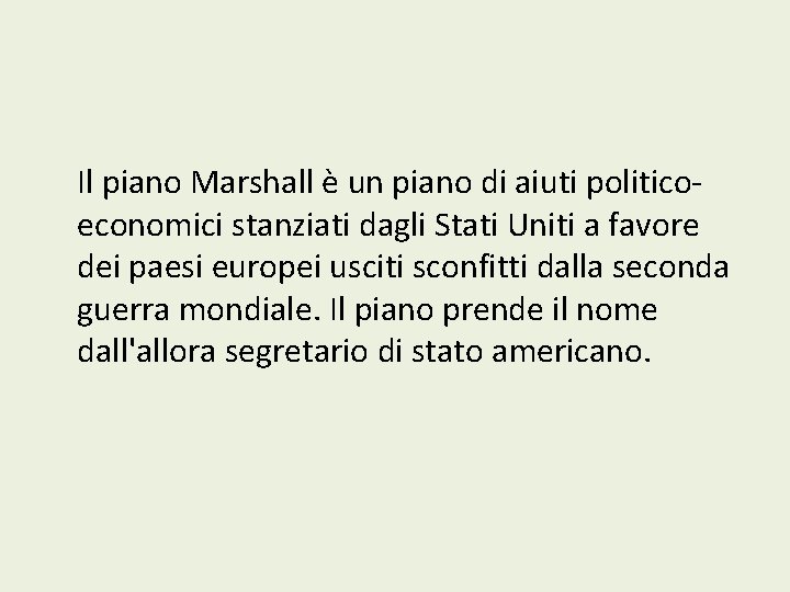 Piano Usa Di Aiuti All'europa Avviato Nel 1947