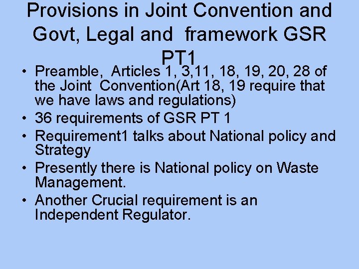 Provisions in Joint Convention and Govt, Legal and framework GSR PT 1 • Preamble,