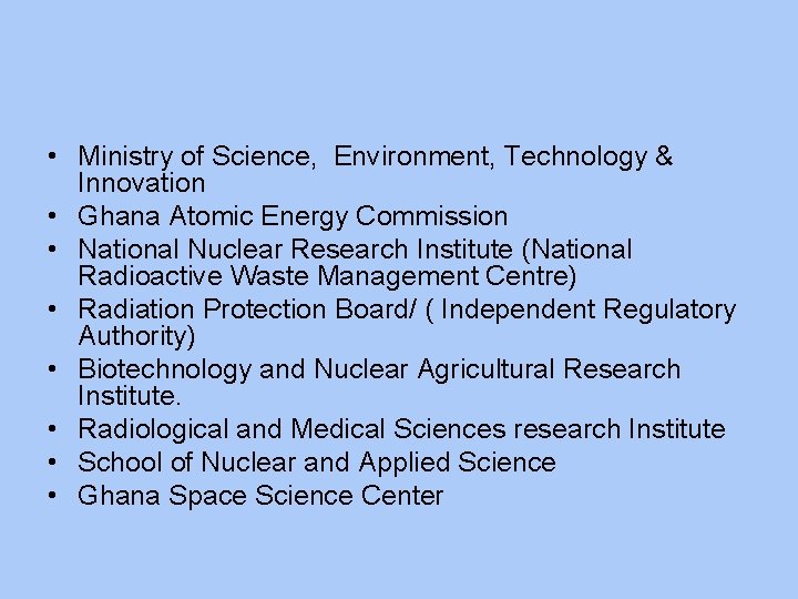  • Ministry of Science, Environment, Technology & Innovation • Ghana Atomic Energy Commission