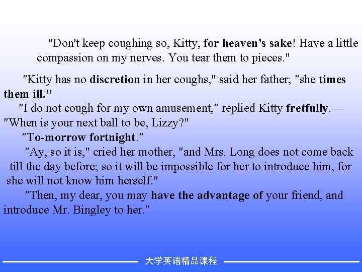 "Don't keep coughing so, Kitty, for heaven's sake! Have a little compassion on my "Don't keep coughing so, Kitty, for heaven's sake! Have a little compassion on my